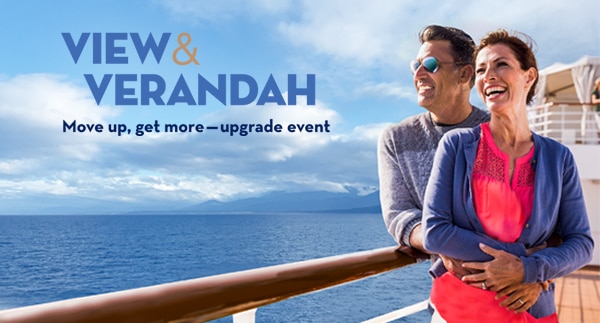 View and Veranda | Move up, get more — upgrade event