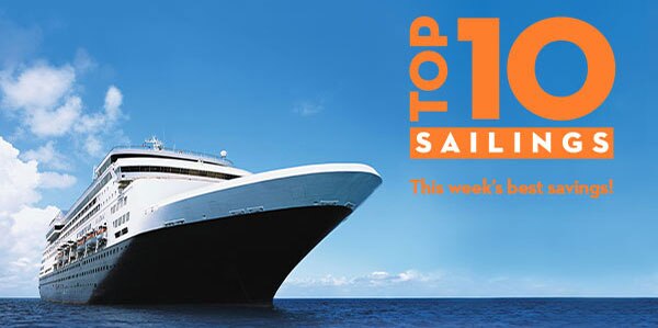 Top 10 Sailings: This week’s best savings!