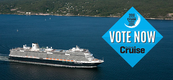 2018 Porthole Cruise Readers’ Choice Awards | Vote Now | Porthole Cruise