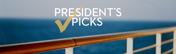 ✔ President’s Picks