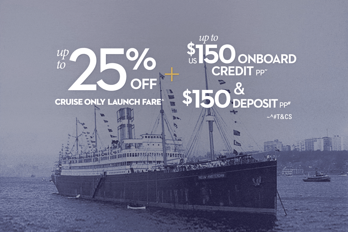 Holland America Line's Anniversary Sale On Now Cruise Critic