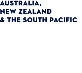 AUSTRALIA, NEW ZEALAND & THE SOUTH PACIFIC