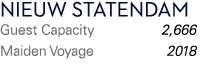 Nieuw STATENDAM Guest Capacity 2,666 Maiden Voyage 2018 