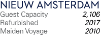 Nieuw Amsterdam Guest Capacity 2,106 Refurbished 2017 Maiden Voyage 2010 
