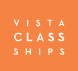 VISTA CLASS SHIPS