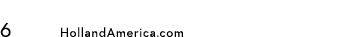 6 HollandAmerica.com 