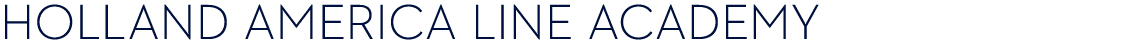 HOLLAND AMERICA LINE ACADEMY