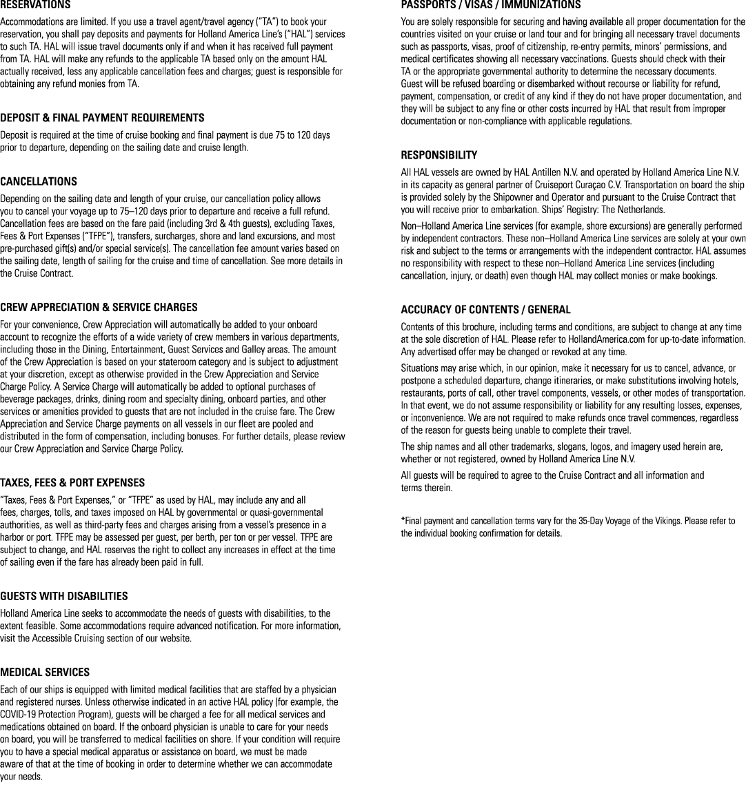 RESERVATIONS Accommodations are limited. If you use a travel agent/travel agency (“TA”) to book your reservation, you...