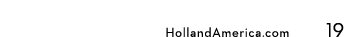  HollandAmerica.com 19