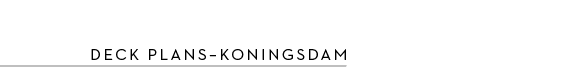 Deck plans–koningsdam