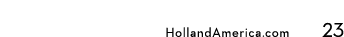  HollandAmerica.com 23