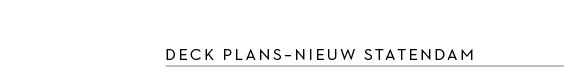 Deck plans–nieuw statendam