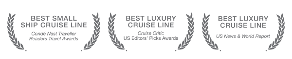 Best Small Ship Cruise Line:                                    Condé Nast Traveller Readers Travel                                    Awards | World's Best Small Ship                                    Cruise Line: Travel + Leisure | Best                                    Luxury Cruise Line: US News