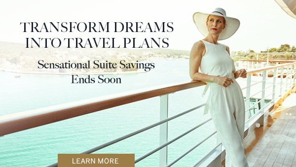 Transform Dreams Into                                              Travel Plans | Sensational                                              Suite Savings Ends Soon |                                              Learn More