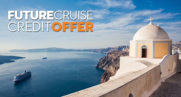 Future Cruise Credit Offer