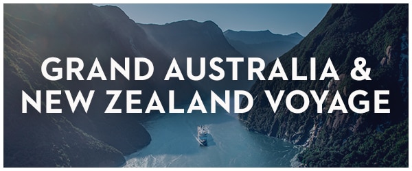 Grand Australia & New Zealand Voyage