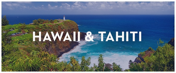 Hawaii & Tahiti